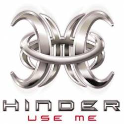 Hinder (USA) : Use Me